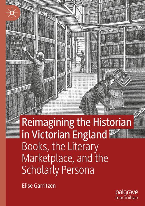 Elise Garritzen: Reimagining the Historian in Victorian England, Buch