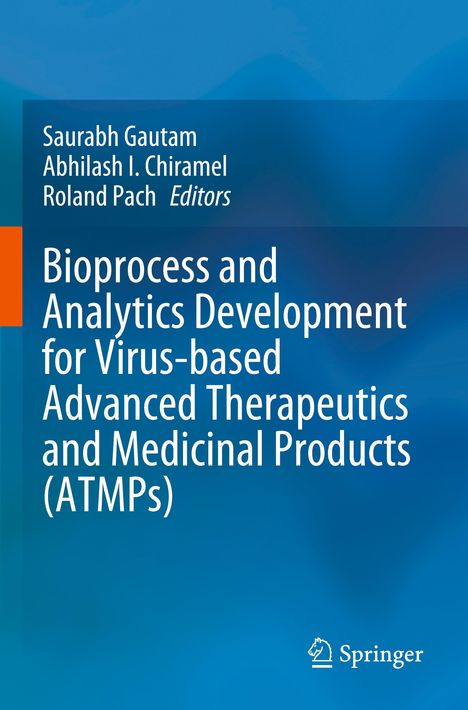 Bioprocess and Analytics Development for Virus-based Advanced Therapeutics and Medicinal Products (ATMPs), Buch