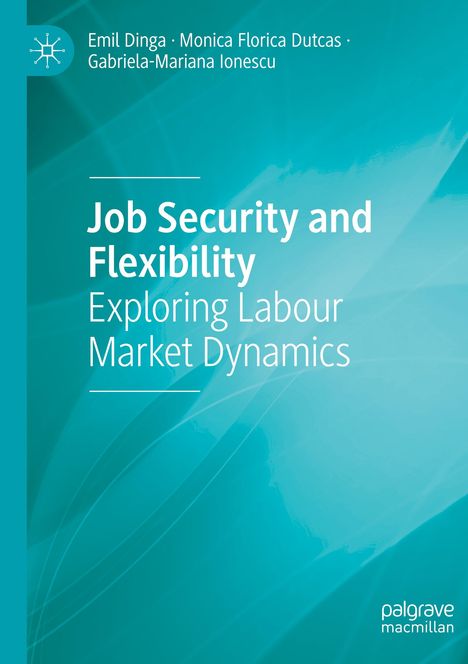 Emil Dinga: Job Security and Flexibility, Buch