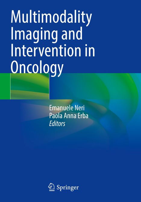 Multimodality Imaging and Intervention in Oncology, Buch