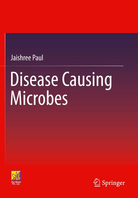 Jaishree Paul: Disease Causing Microbes, Buch