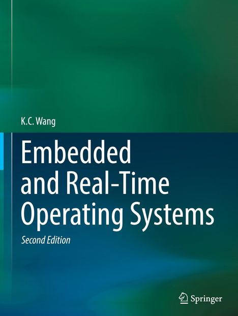 K. C. Wang: Embedded and Real-Time Operating Systems, Buch