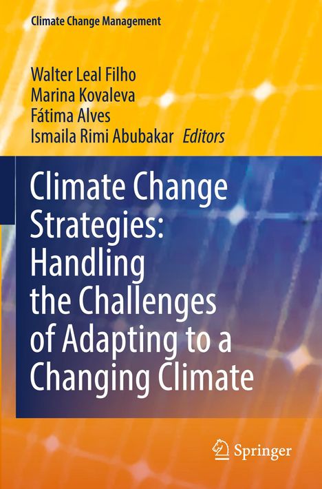 Climate Change Strategies: Handling the Challenges of Adapting to a Changing Climate, Buch