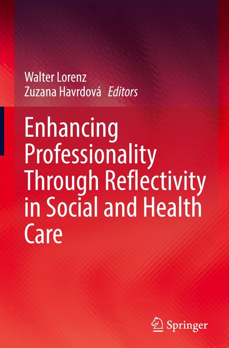 Enhancing Professionality Through Reflectivity in Social and Health Care, Buch