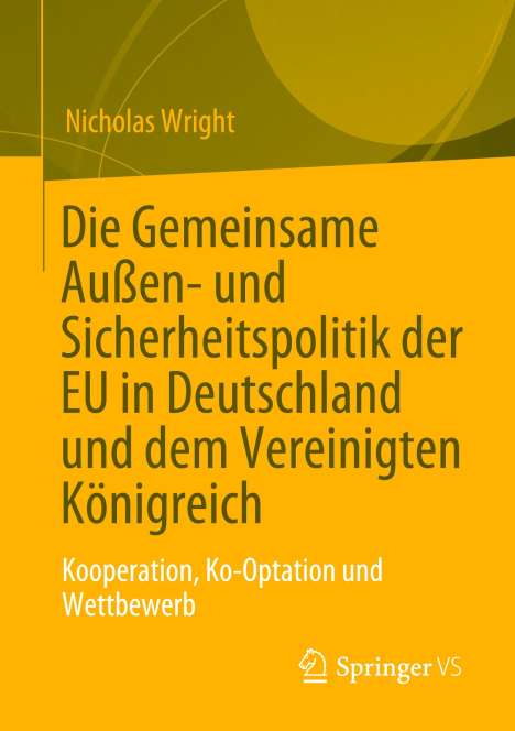 Nicholas Wright: Die Gemeinsame Außen- und Sicherheitspolitik der EU in Deutschland und dem Vereinigten Königreich, Buch