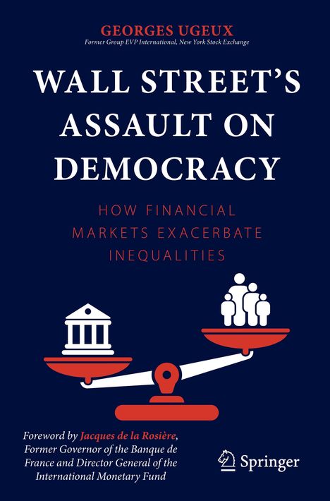 Georges Ugeux: Wall Street¿s Assault on Democracy, Buch