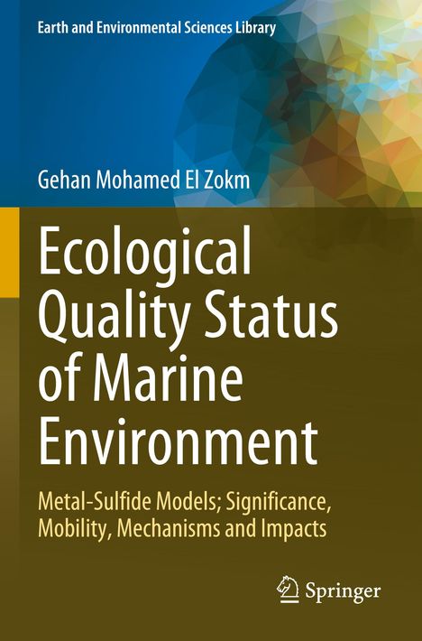 Gehan Mohamed El Zokm: Ecological Quality Status of Marine Environment, Buch