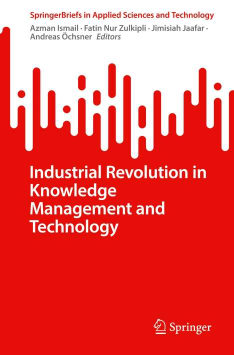Industrial Revolution in Knowledge Management and Technology, Buch