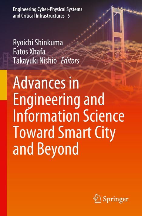 Advances in Engineering and Information Science Toward Smart City and Beyond, Buch