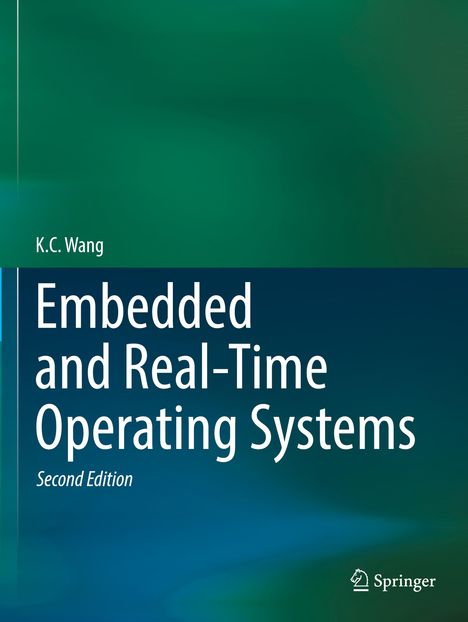 K. C. Wang: Embedded and Real-Time Operating Systems, Buch