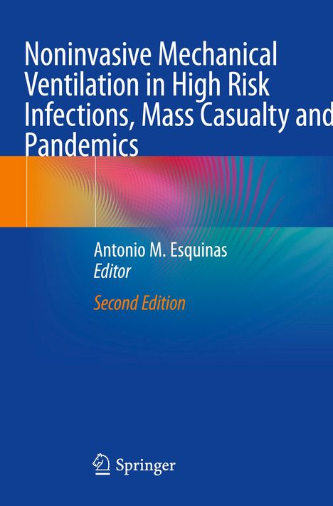 Noninvasive Mechanical Ventilation in High Risk Infections, Mass Casualty and Pandemics, Buch