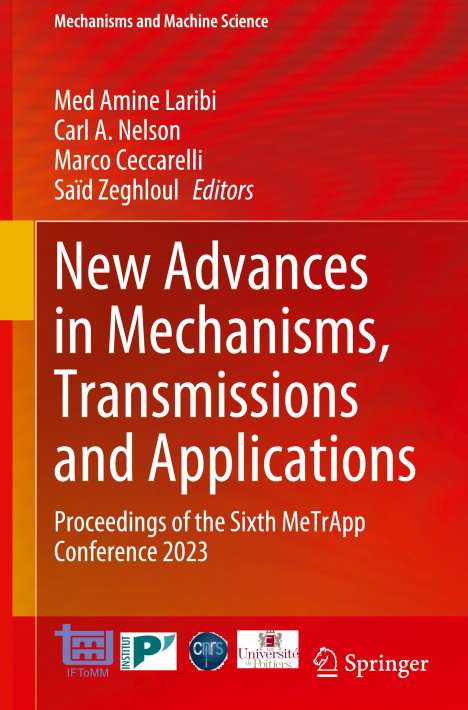 New Advances in Mechanisms, Transmissions and Applications, Buch