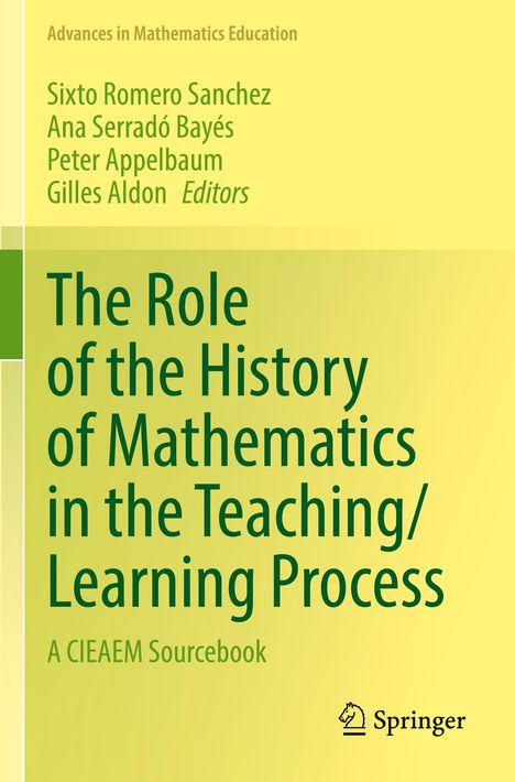 The Role of the History of Mathematics in the Teaching/Learning Process, Buch