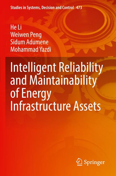 He Li: Intelligent Reliability and Maintainability of Energy Infrastructure Assets, Buch