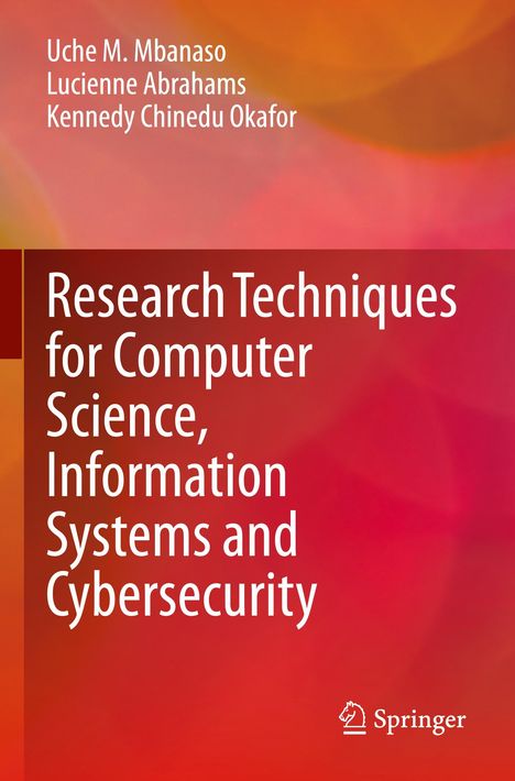 Uche M. Mbanaso: Research Techniques for Computer Science, Information Systems and Cybersecurity, Buch