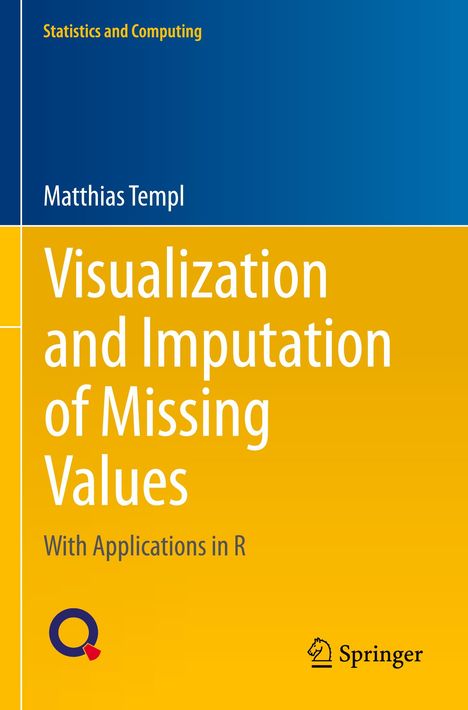 Matthias Templ: Visualization and Imputation of Missing Values, Buch