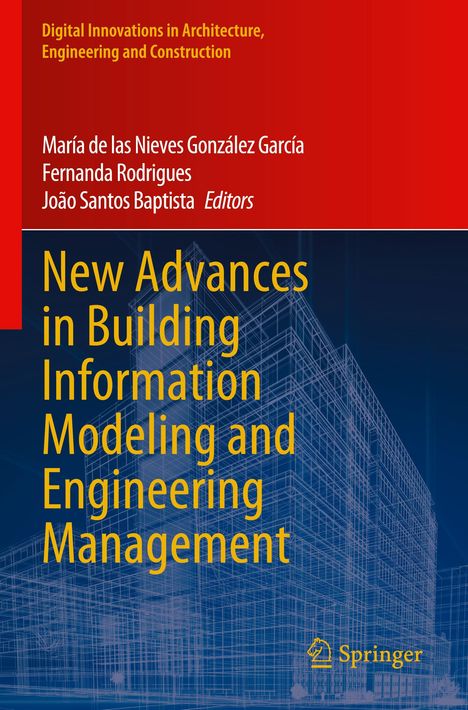 New Advances in Building Information Modeling and Engineering Management, Buch