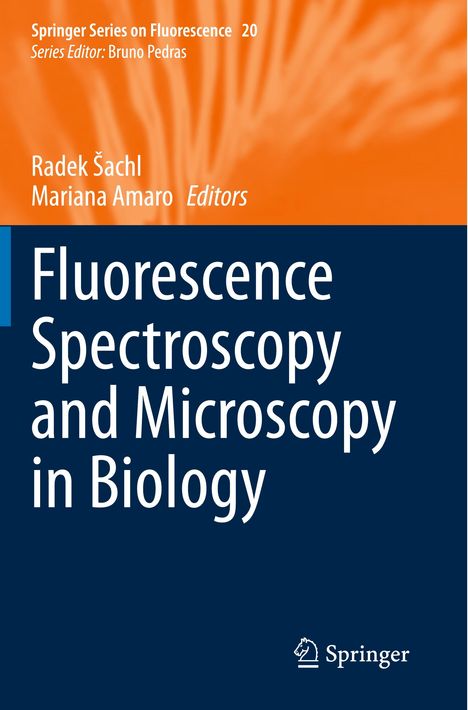 Fluorescence Spectroscopy and Microscopy in Biology, Buch