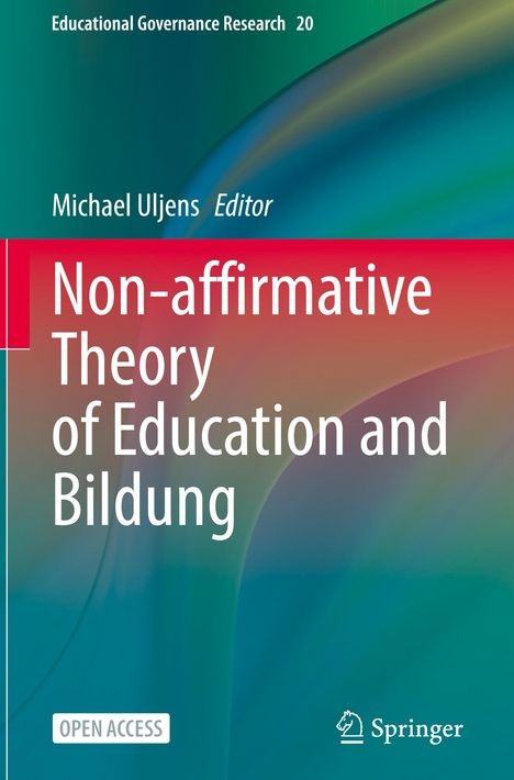 Non-affirmative Theory of Education and Bildung, Buch