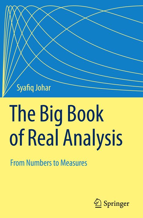 Syafiq Johar: The Big Book of Real Analysis, Buch