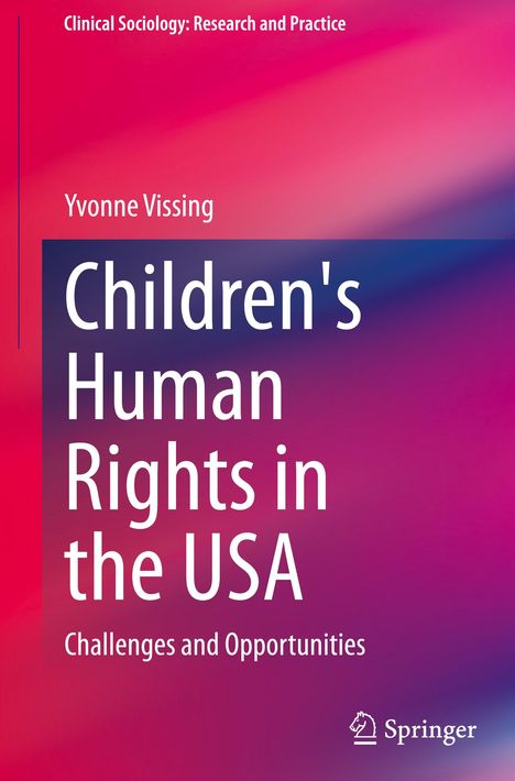 Yvonne Vissing: Children's Human Rights in the USA, Buch