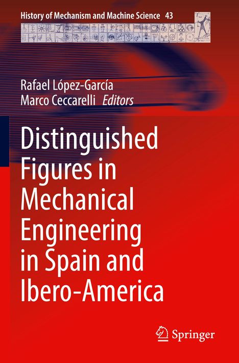 Distinguished Figures in Mechanical Engineering in Spain and Ibero-America, Buch