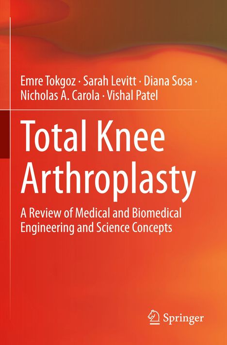 Emre Tokgoz: Total Knee Arthroplasty, Buch