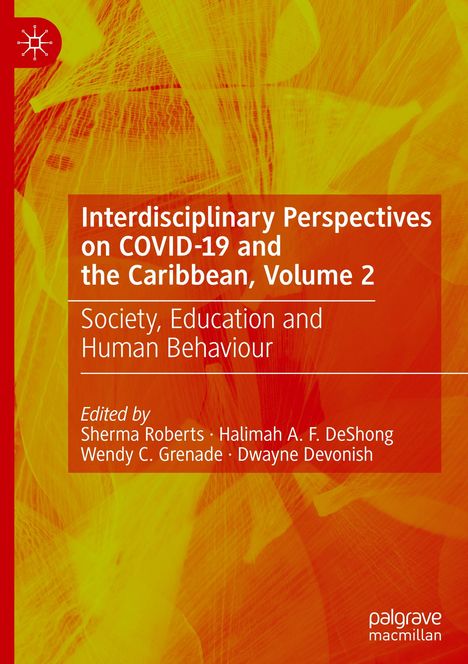 Interdisciplinary Perspectives on COVID-19 and the Caribbean, Volume 2, Buch