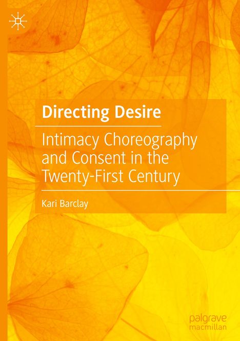 Kari Barclay: Directing Desire, Buch