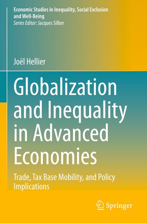 Joël Hellier: Globalization and Inequality in Advanced Economies, Buch