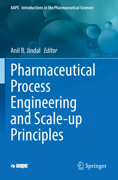 Pharmaceutical Process Engineering and Scale-up Principles, Buch