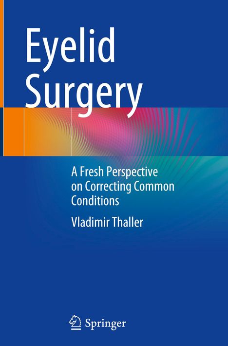 Vladimir Thaller: Eyelid Surgery, Buch