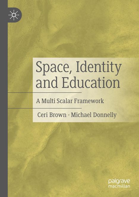 Michael Donnelly: Space, Identity and Education, Buch