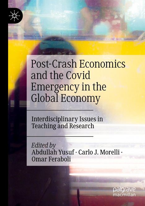 Post-Crash Economics and the Covid Emergency in the Global Economy, Buch