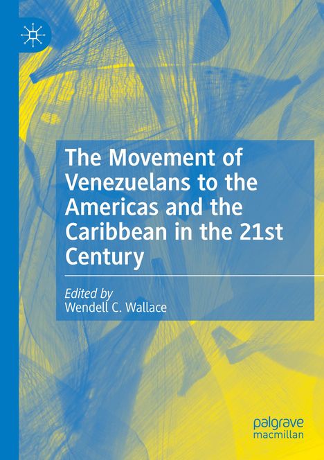 The Movement of Venezuelans to the Americas and the Caribbean in the 21st Century, Buch