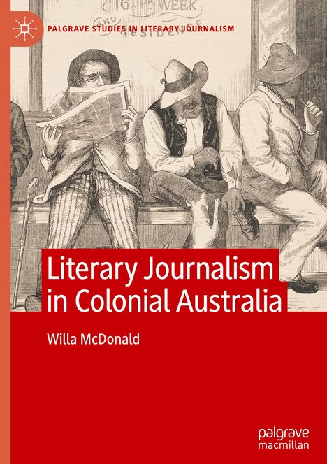 Willa McDonald: Literary Journalism in Colonial Australia, Buch