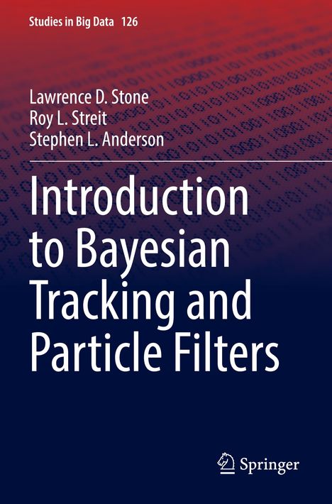 Lawrence D. Stone: Introduction to Bayesian Tracking and Particle Filters, Buch