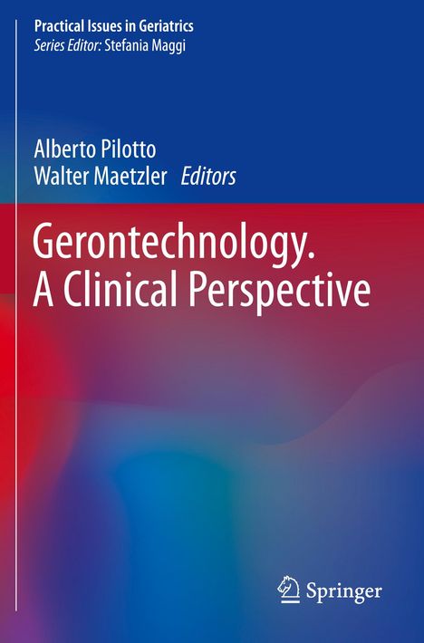 Gerontechnology. A Clinical Perspective, Buch