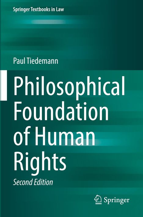 Paul Tiedemann: Philosophical Foundation of Human Rights, Buch