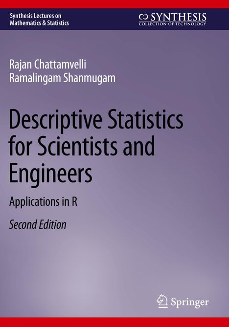 Ramalingam Shanmugam: Descriptive Statistics for Scientists and Engineers, Buch