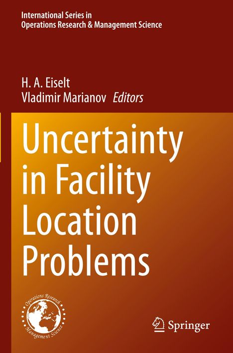 Uncertainty in Facility Location Problems, Buch