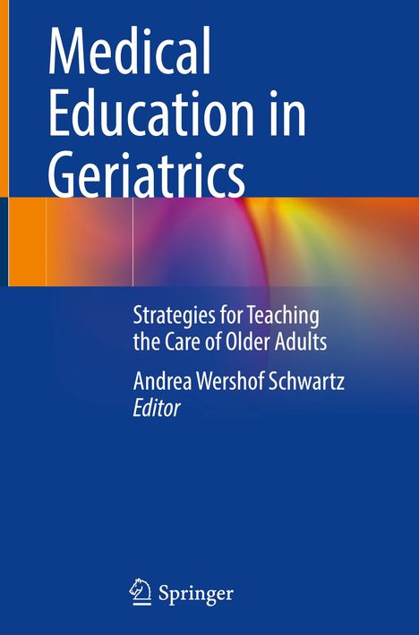 Medical Education in Geriatrics, Buch