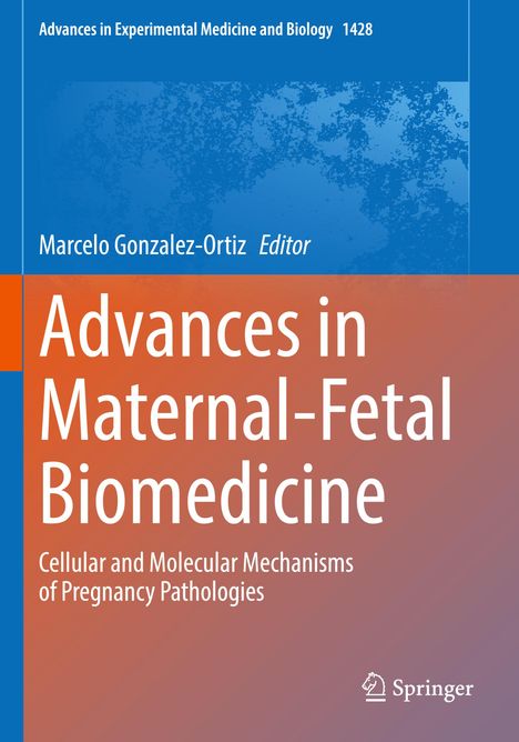 Advances in Maternal-Fetal Biomedicine, Buch