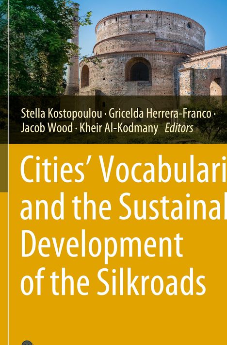 Cities¿ Vocabularies and the Sustainable Development of the Silkroads, Buch