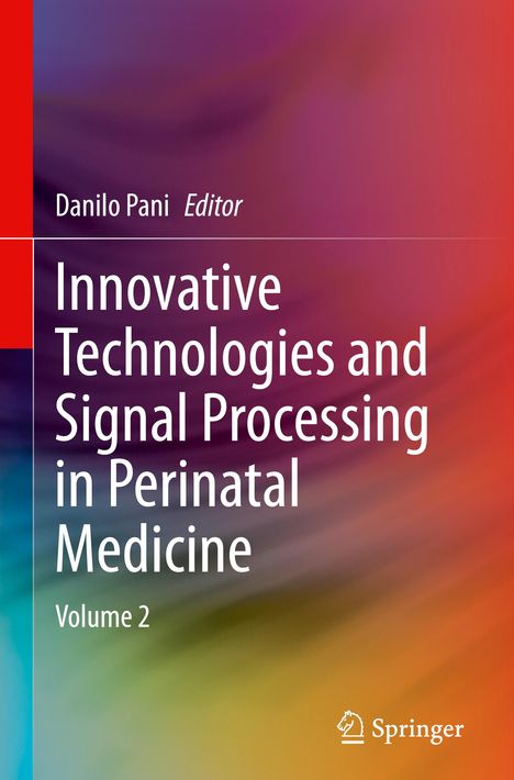 Innovative Technologies and Signal Processing in Perinatal Medicine, Buch