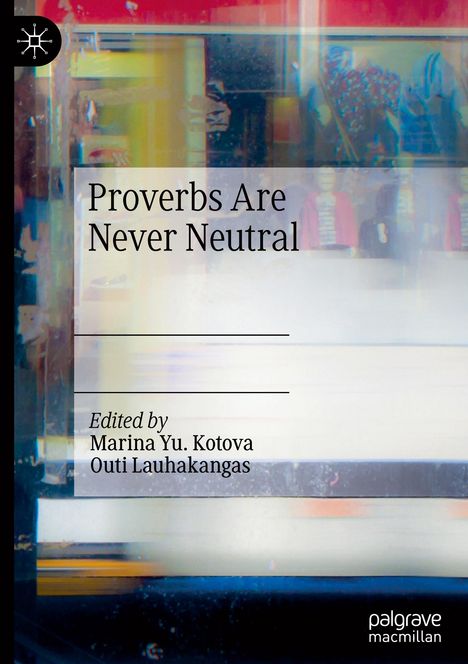 Proverbs Are Never Neutral, Buch