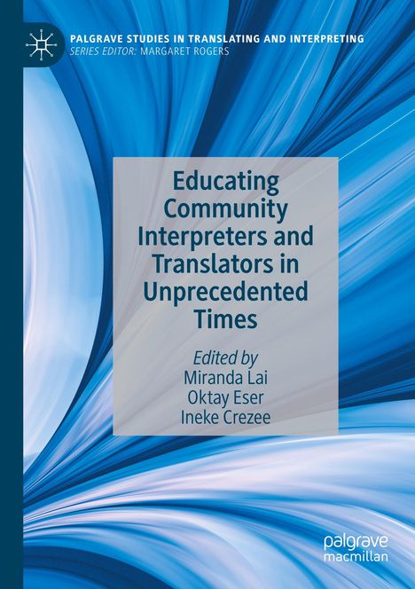 Educating Community Interpreters and Translators in Unprecedented Times, Buch