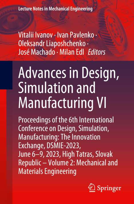 Advances in Design, Simulation and Manufacturing VI, Buch