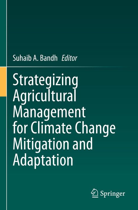 Strategizing Agricultural Management for Climate Change Mitigation and Adaptation, Buch