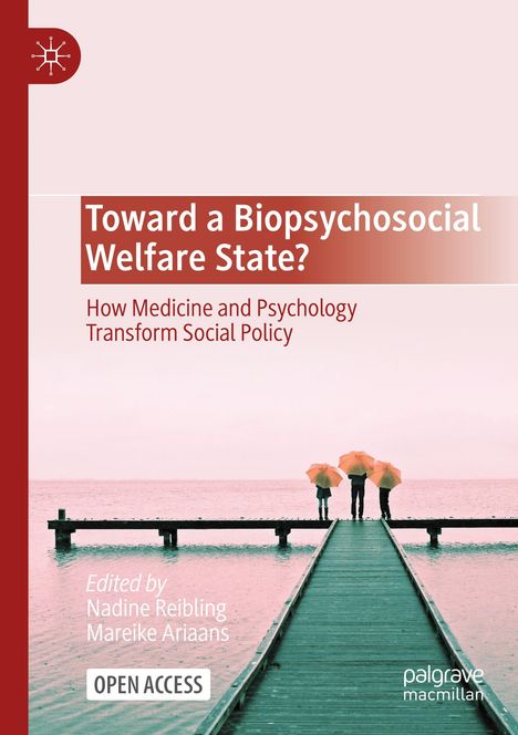 Toward a Biopsychosocial Welfare State?, Buch